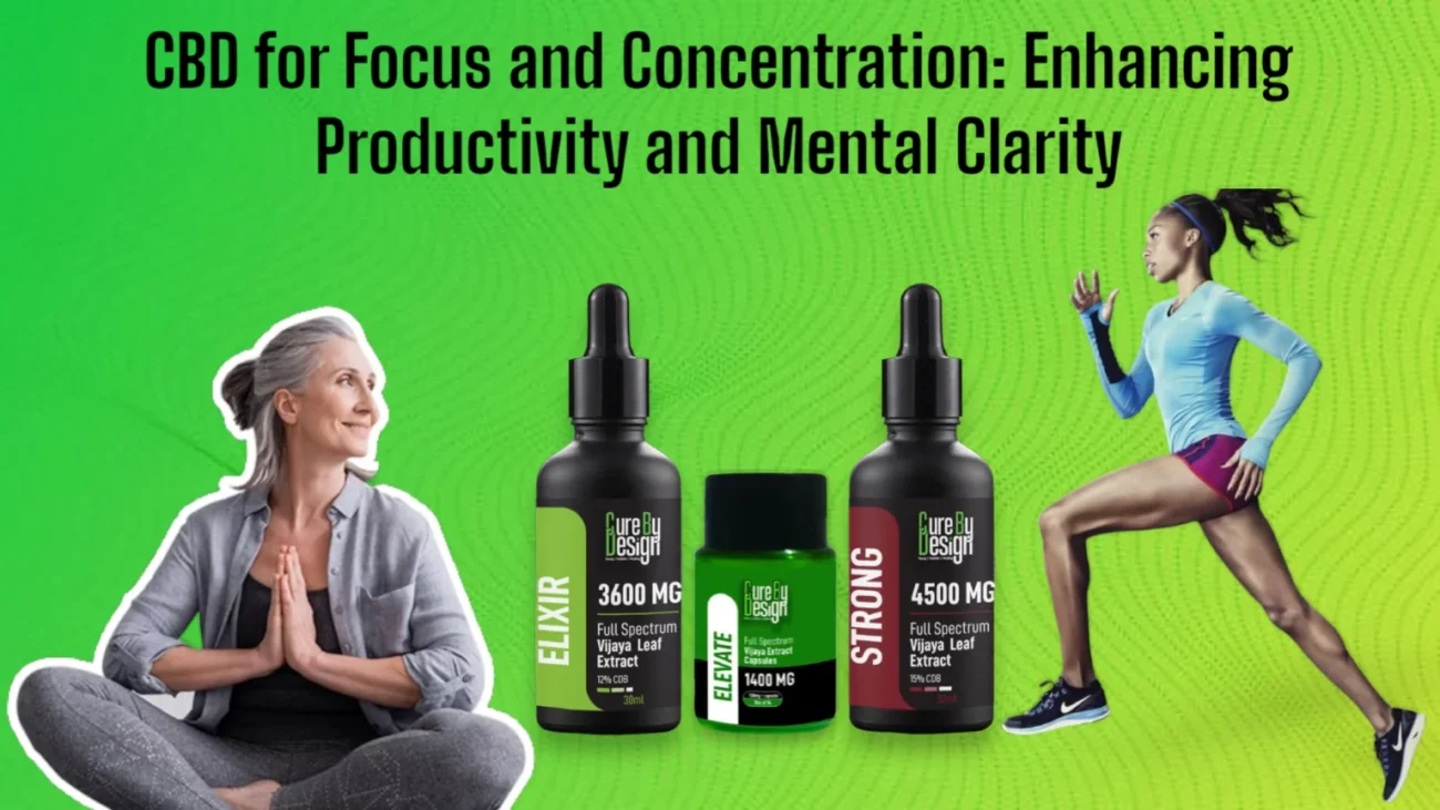 cbd products for productivity and mental clarity