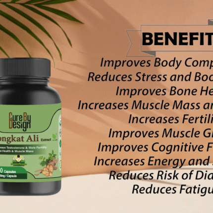 Cure-By-Design - TONGKAT ALI EXTRACT (Benefits)