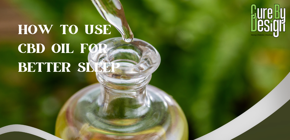 CBD Oil for Better Sleep