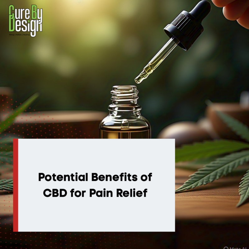 Potential Benefits of CBD for Pain Relief
