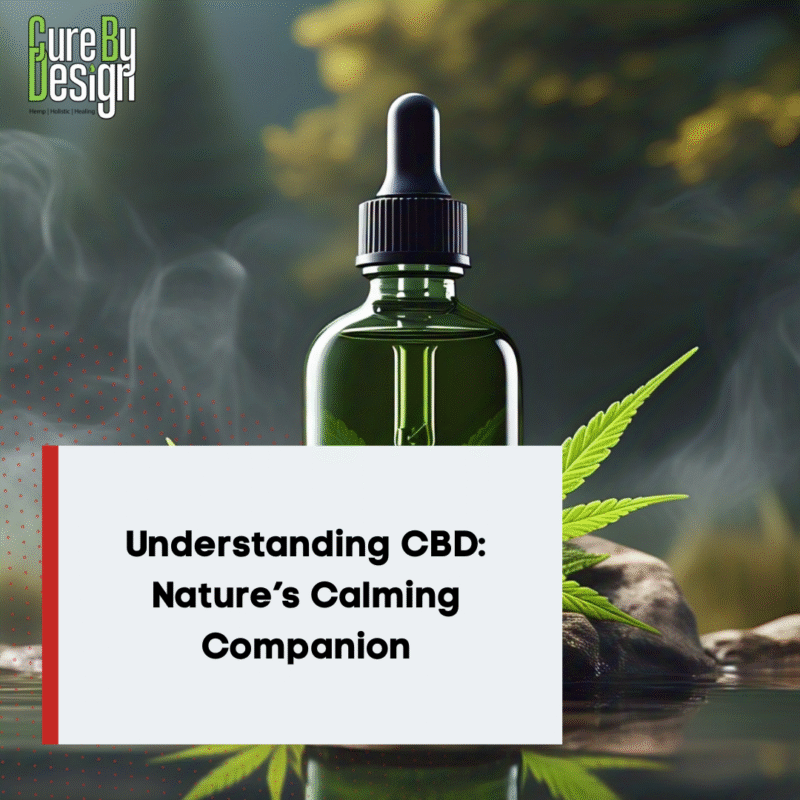 Understanding CBD: Nature’s Calming Companion