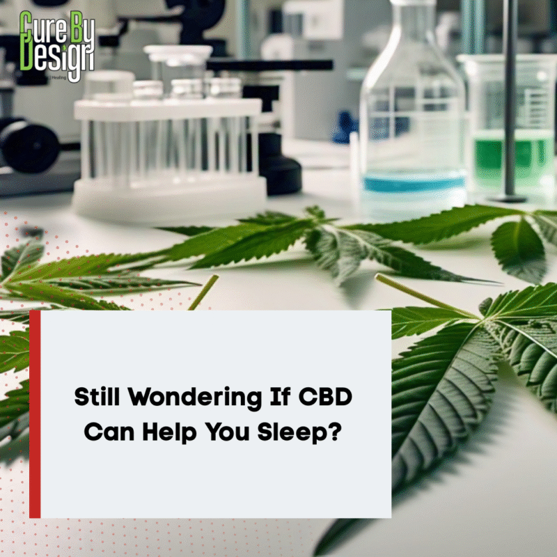 Still Wondering If CBD Can Help You Sleep?