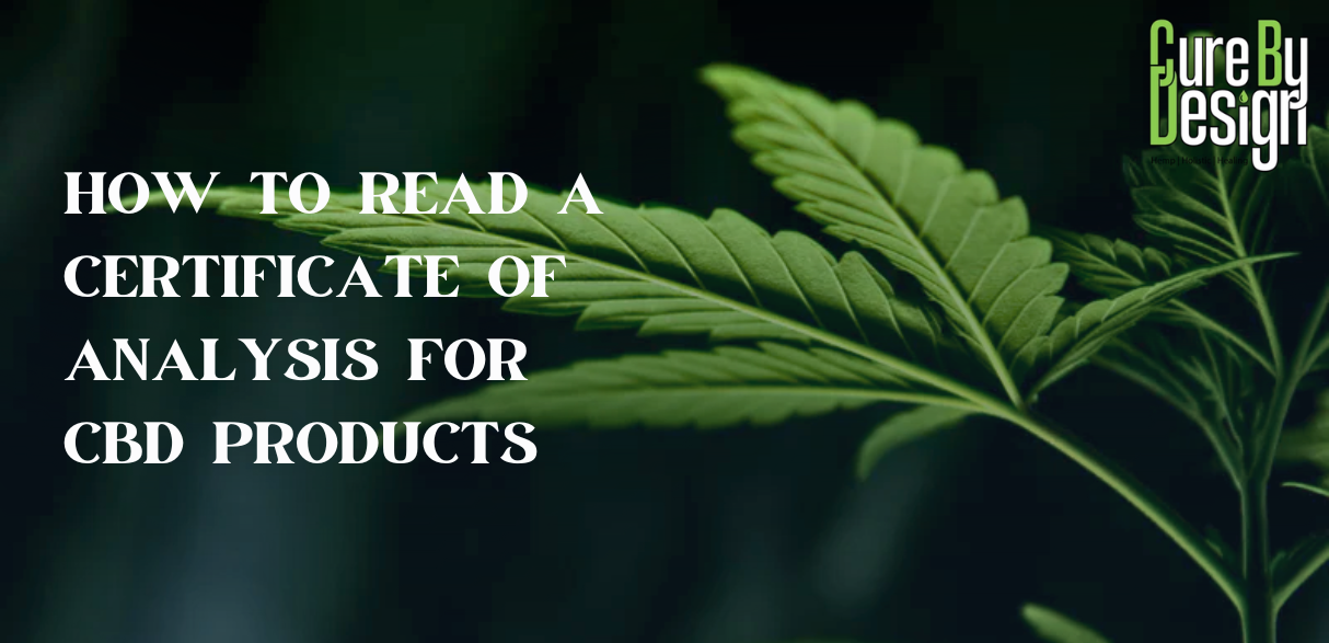 How to Read a Certificate of Analysis for CBD Products