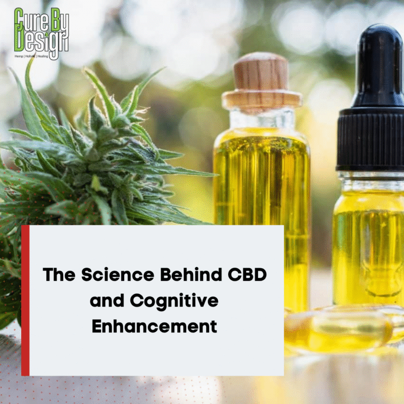 The Science Behind CBD and Cognitive Enhancement