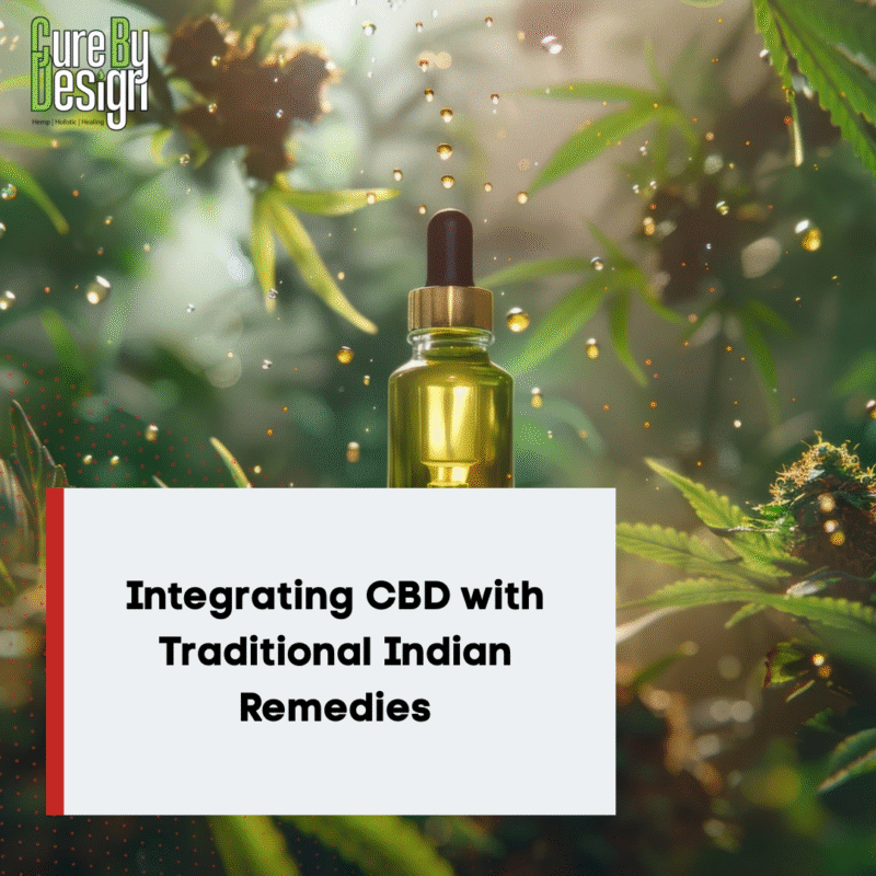 Integrating CBD with Traditional Indian Remedies