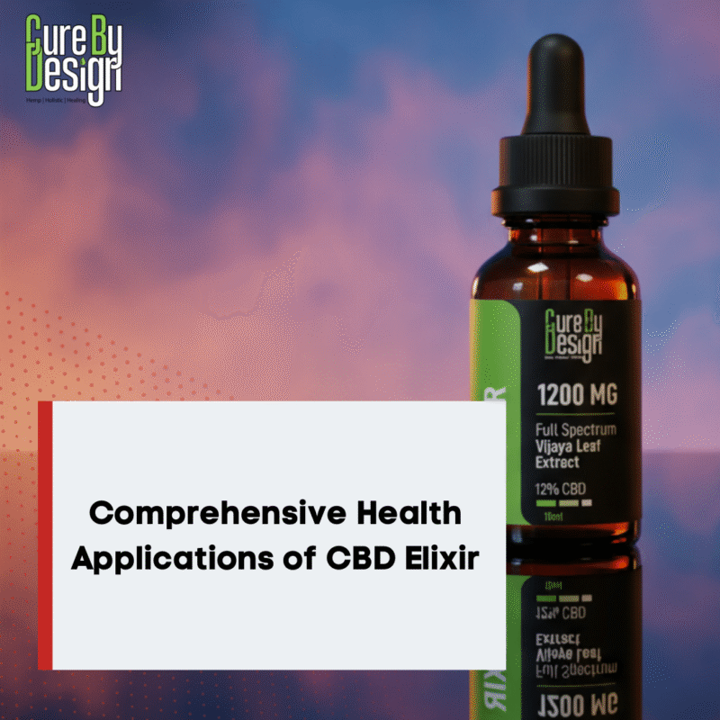 Comprehensive Health Applications of CBD Elixir