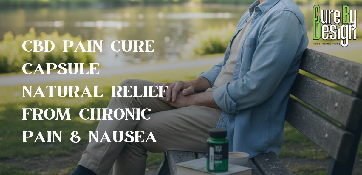 CBD Pain Cure Capsule: Natural Relief from Chronic Pain & Nausea